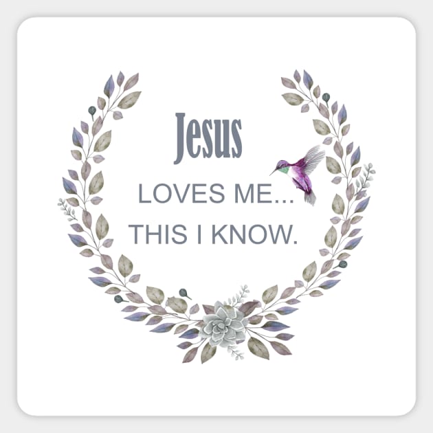 Jesus loves me this I know Sticker by LatiendadeAryam